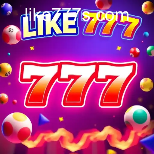 Exploring the World of Lottery Games: LIKE 777