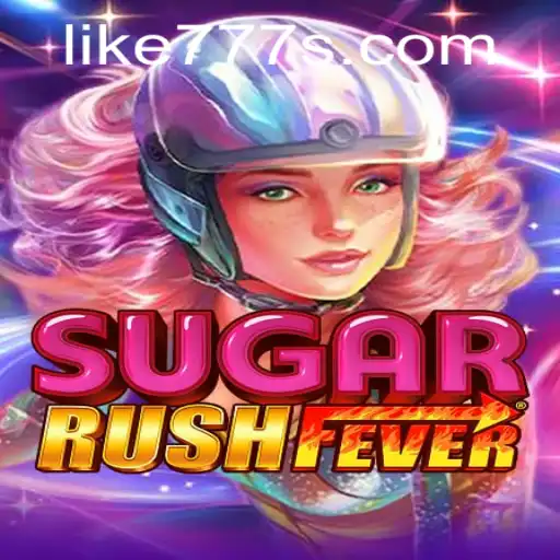 Exploring SugarRushFever and the Fascination with LIKE 777